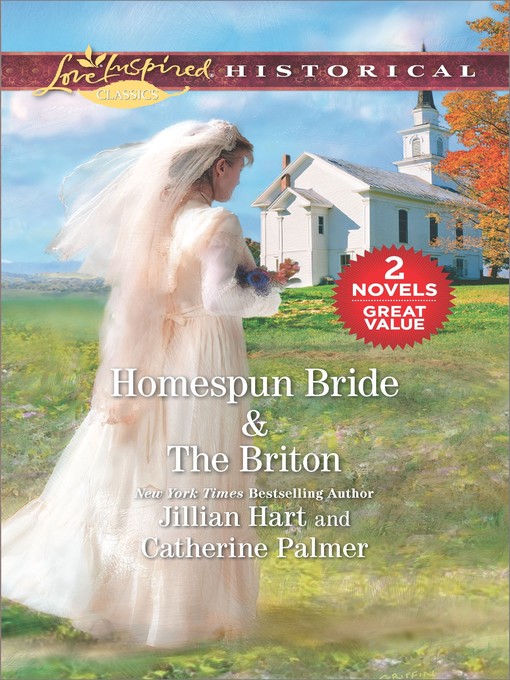 Title details for Homespun Bride ; The Briton by Jillian Hart - Wait list